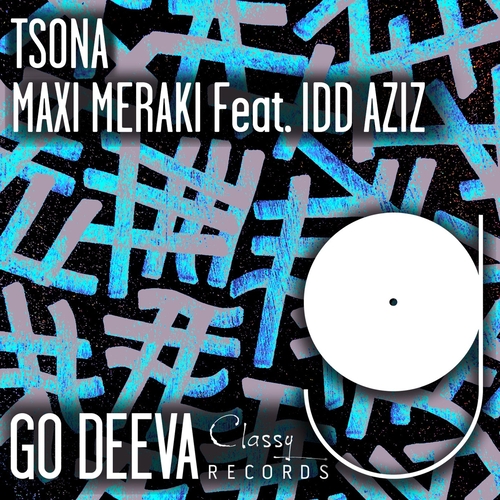 Idd Aziz, MAXI MERAKI - Tsona